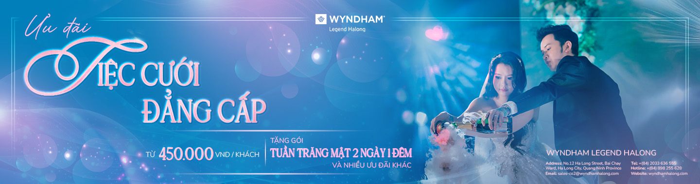 ƯU ĐÃI TIỆC CƯỚI ĐẲNG CẤP TỪ 450.000 VND/ KHÁCH - TẶNG NGAY GÓI TRĂNG MẬT 2 NGÀY 1 ĐÊM