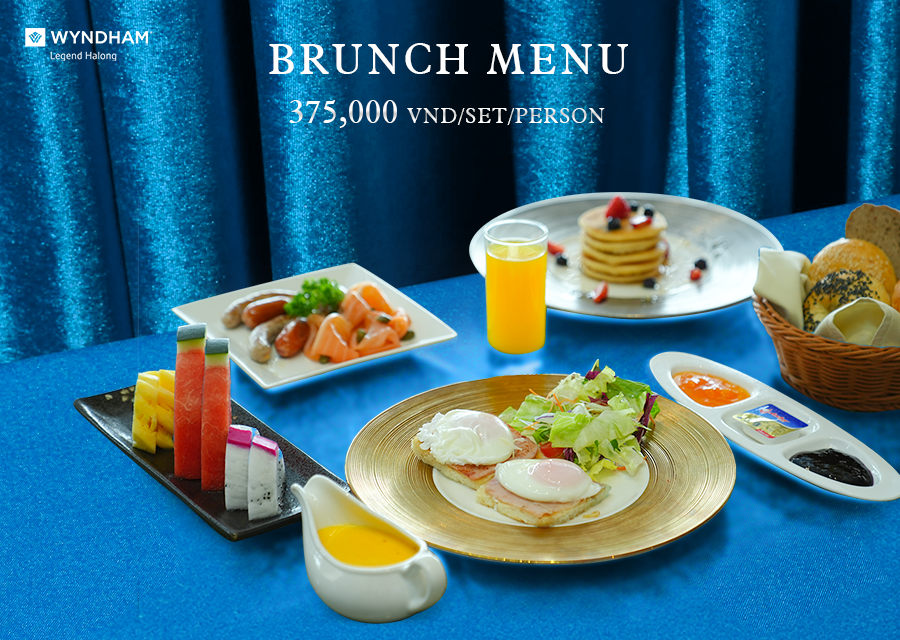 Brunch menu - only VND 375.000 nett / pax